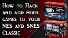 How To Hack And Add Games To Your Nes And Snes Classic Using Hakchi Ce Tutorial
