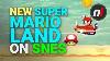 New Super Mario Land Remake On Super Nes What